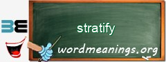 WordMeaning blackboard for stratify